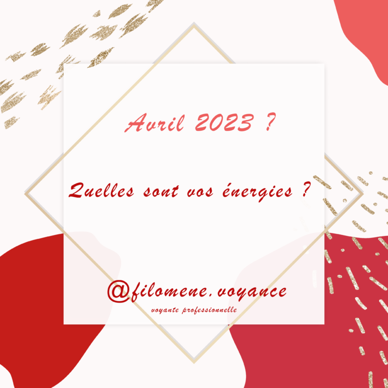 Quelles sont vos énergies sur le mois d’avril 2023 ?